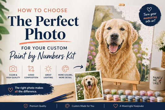 How to Choose the Perfect Photo for Your Custom Paint by Numbers (Real Advice From Customers)